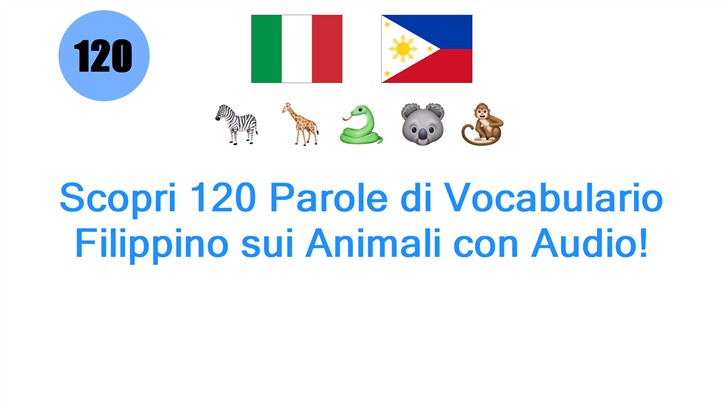 Scopri 120 Parole di Vocabulario Filippino sui Animali con Audio!